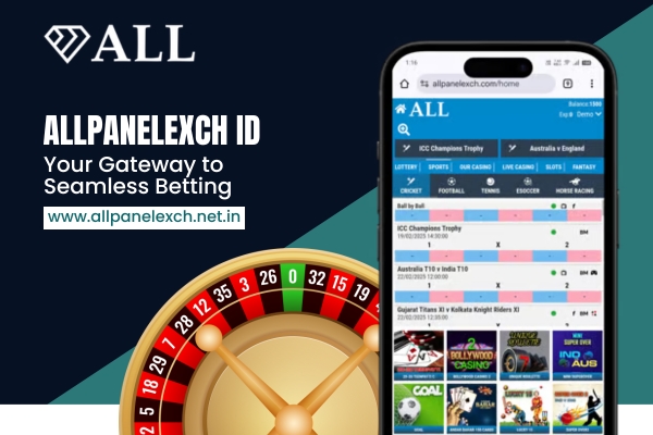 Your Gateway to Seamless Betting AllPanelExch ID